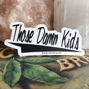 THOSE DAM’ KIDS BRANDY MELVILLE